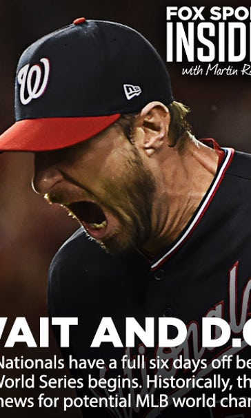 For the Washington Nationals, a long playoff break is a blessing and a curse